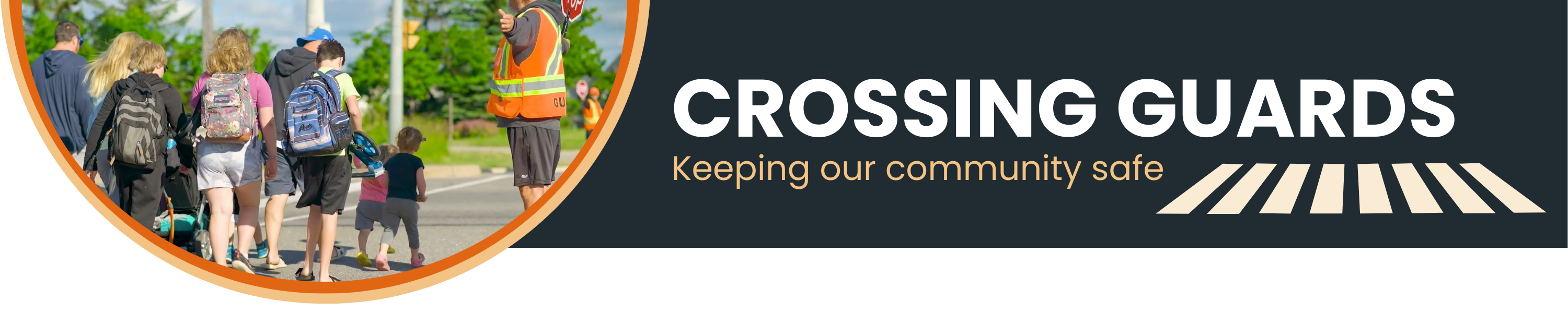 A decorative web banner with a picture of families crossing the street and the words Crossing Guards - Keeping our community safe