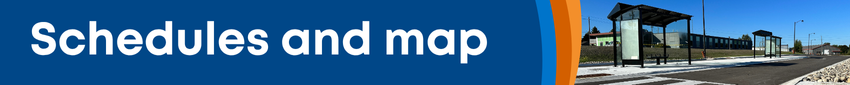 Schedules and Map A web banner for the schedules and maps section. A photo of two transit shelters is included on the right side of the banner.